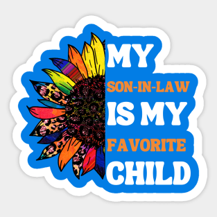 My Son In Law Is My Favorite Child Sticker